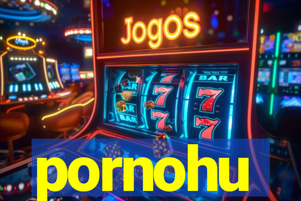 pornohu