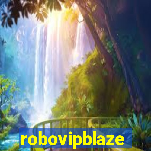 robovipblaze