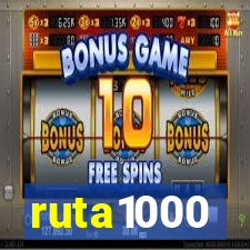 ruta1000