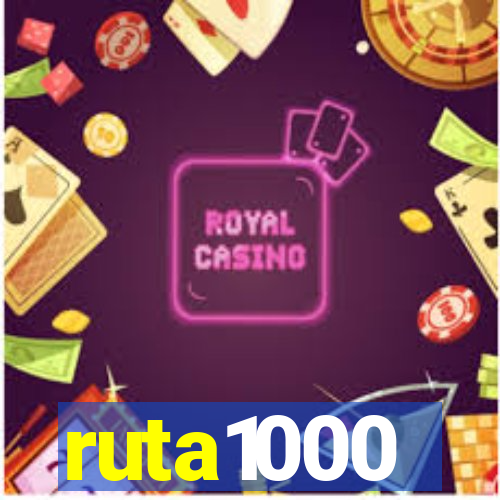 ruta1000