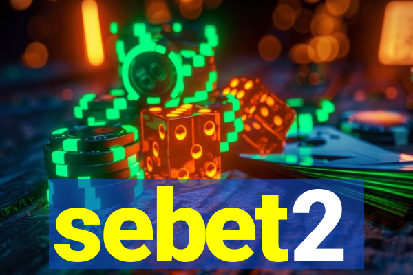 sebet2