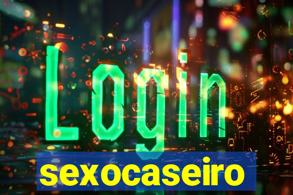 sexocaseiro