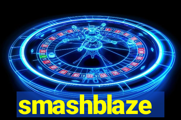 smashblaze