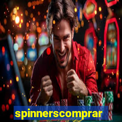 spinnerscomprar