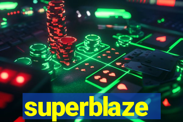 superblaze