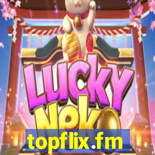 topflix.fm